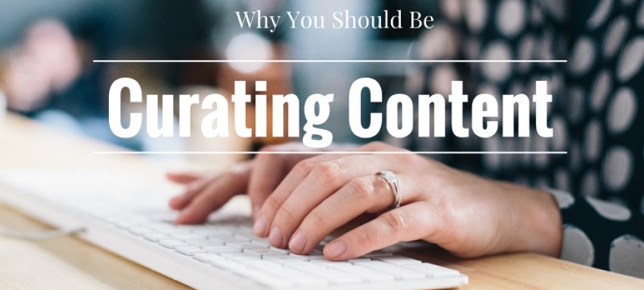 Why You Should Be Curating Content INS 17